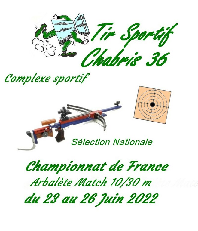 CHABRIS Championnat  de France Arbalètes Mach 10/30 m